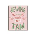 Picture of Sewing is my Jam Typography Poster _GroupedProduct_Rectangle_Portrait_Canvas_Framed_