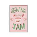 Picture of Sewing is my Jam Typography Poster _GroupedProduct_Rectangle_Portrait_Canvas_Framed_