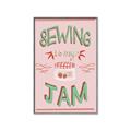 Picture of Sewing is my Jam Typography Poster _GroupedProduct_Rectangle_Portrait_Canvas_Framed_