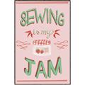 Picture of Sewing is my Jam Typography Poster _GroupedProduct_Rectangle_Portrait_Canvas_Framed_