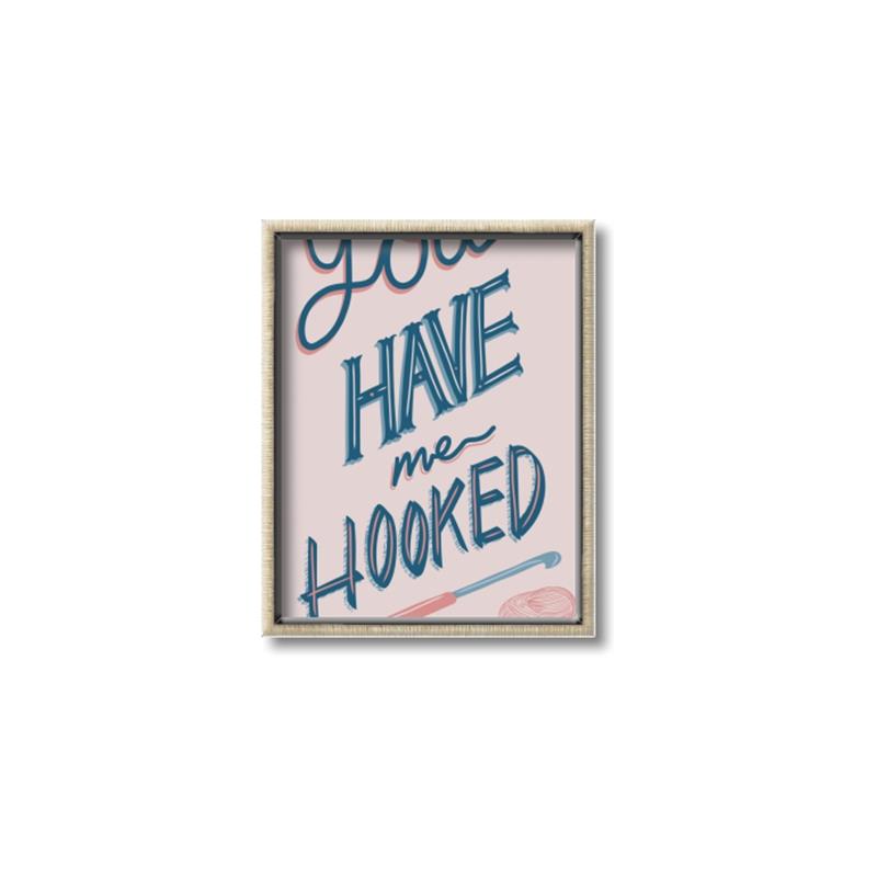Picture of You Have me Hooked Typography Poster _GroupedProduct_Rectangle_Portrait_Canvas_Framed_