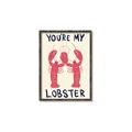 Picture of You are My Lobster Poster _GroupedProduct_Rectangle_Portrait_Canvas_Framed_