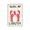 Picture of You are My Lobster Poster _GroupedProduct_Rectangle_Portrait_Canvas_Framed_