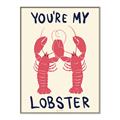 Picture of You are My Lobster Poster _GroupedProduct_Rectangle_Portrait_Canvas_Framed_