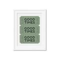 Picture of Good Times Poster _GroupedProduct_Rectangle_Portrait_Framed_Matted_