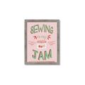 Picture of Sewing is my Jam Typography Poster _GroupedProduct_Rectangle_Portrait_Framed_Matted_