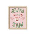 Picture of Sewing is my Jam Typography Poster _GroupedProduct_Rectangle_Portrait_Framed_Matted_