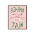 Picture of Sewing is my Jam Typography Poster _GroupedProduct_Rectangle_Portrait_Framed_Matted_