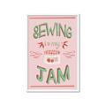 Picture of Sewing is my Jam Typography Poster _GroupedProduct_Rectangle_Portrait_Framed_Matted_