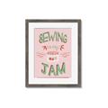 Picture of Sewing is my Jam Typography Poster _GroupedProduct_Rectangle_Portrait_Framed_Matted_