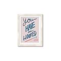 Picture of You Have me Hooked Typography Poster _GroupedProduct_Rectangle_Portrait_Framed_Matted_