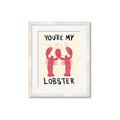 Picture of You are My Lobster Poster _GroupedProduct_Rectangle_Portrait_Framed_Matted_