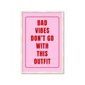 Picture of Bad Vibes Typography Poster _GroupedProduct_Rectangle_Portrait_Framed_Matted_