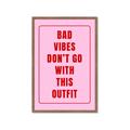 Picture of Bad Vibes Typography Poster _GroupedProduct_Rectangle_Portrait_Framed_Matted_