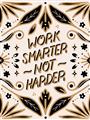 Picture of Work Smarter Not Harder Typography Poster _GroupedProduct_Rectangle_Portrait_Unframed_Print_Only_