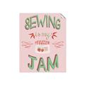 Picture of Sewing is my Jam Typography Poster _GroupedProduct_Rectangle_Portrait_Unframed_Print_Only_