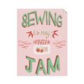 Picture of Sewing is my Jam Typography Poster _GroupedProduct_Rectangle_Portrait_Unframed_Print_Only_