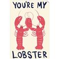 Picture of You are My Lobster Poster _GroupedProduct_Rectangle_Portrait_Unframed_Print_Only_