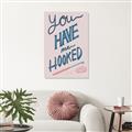 Picture of You Have me Hooked Typography Poster _GroupedProduct_Rectangle_Portrait_Canvas_