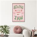 Picture of Sewing is my Jam Typography Poster _GroupedProduct_Rectangle_Portrait_Canvas_Framed_