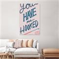 Picture of You Have me Hooked Typography Poster _GroupedProduct_Rectangle_Portrait_Unframed_Print_Only_
