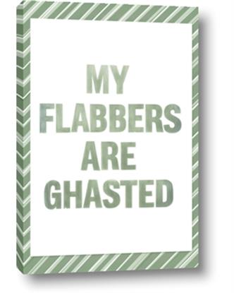 Picture of My Flabbers are Ghasted I